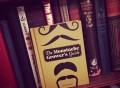 The Moustache Grower’s Guide