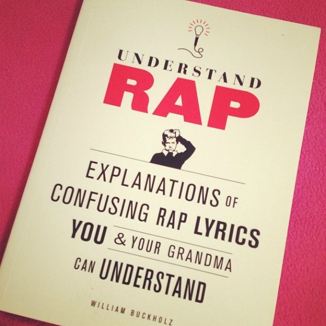 Understand Rap by William Buckholz