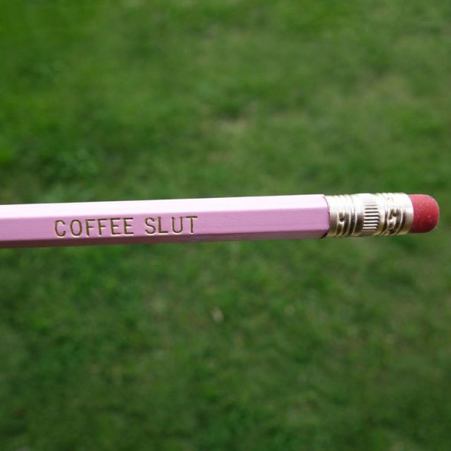 Coffee Slut Pencil by Inklings