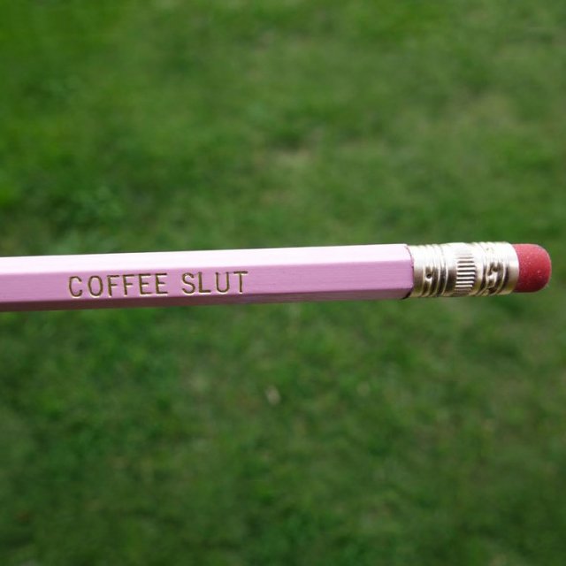 Coffee Slut Pencil by Inklings