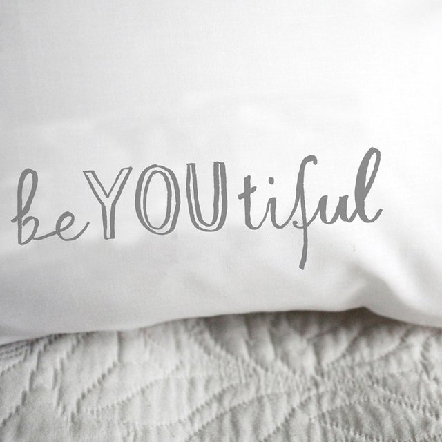 BeYOUtiful Pillowcase