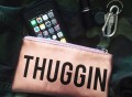 Thuggin Pouch