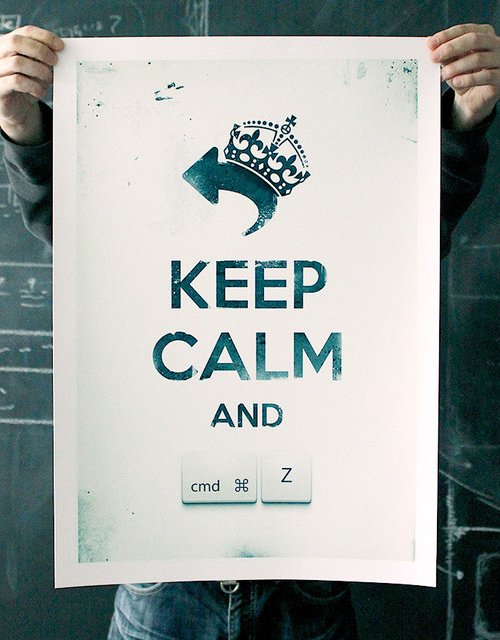 Keep Calm and Undo Print