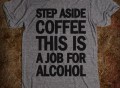 Step Aside Coffee Tee