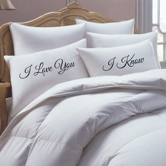 I Love You, I Know Pillowcase Set