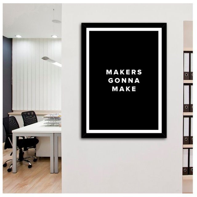 Makers Gonna Make Poster