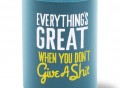 Everything’s Great Can Cooler by SUPERKOLDIE