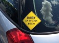 Baby Up In This B*tch Decal