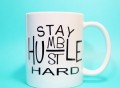 Stay Humble Hustle Mug