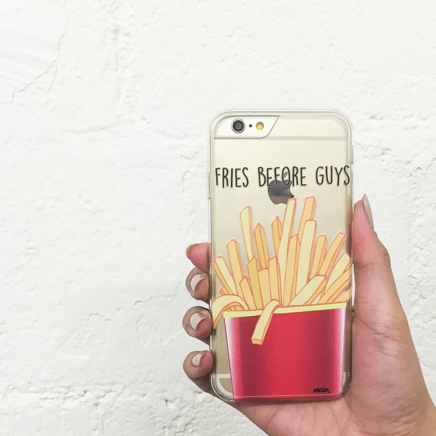 Fries Before Guys iPhone 6/6s Case
