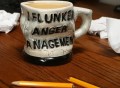 Flunked Anger Management Mug