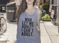 I Can’t Adult Top