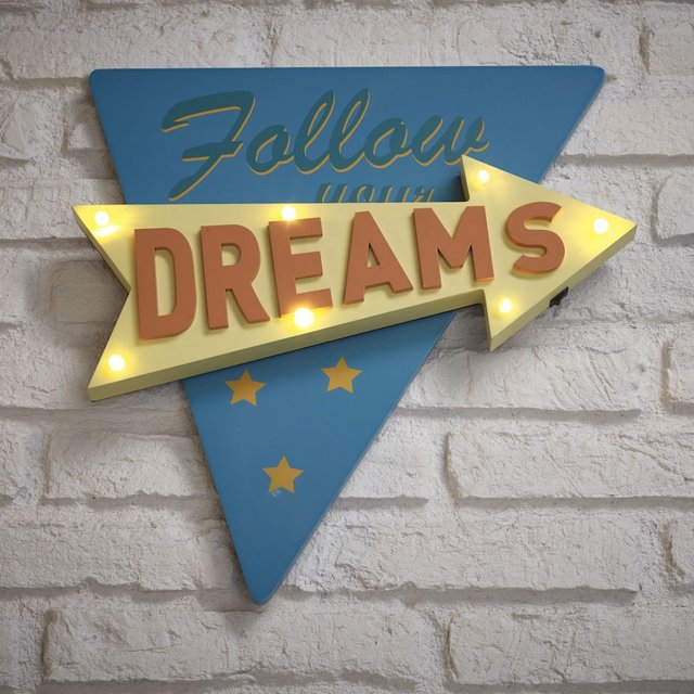 Follow Your Dreams Sign