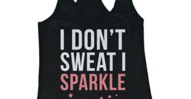 I Don’t Sweat I Sparkle Tank Top