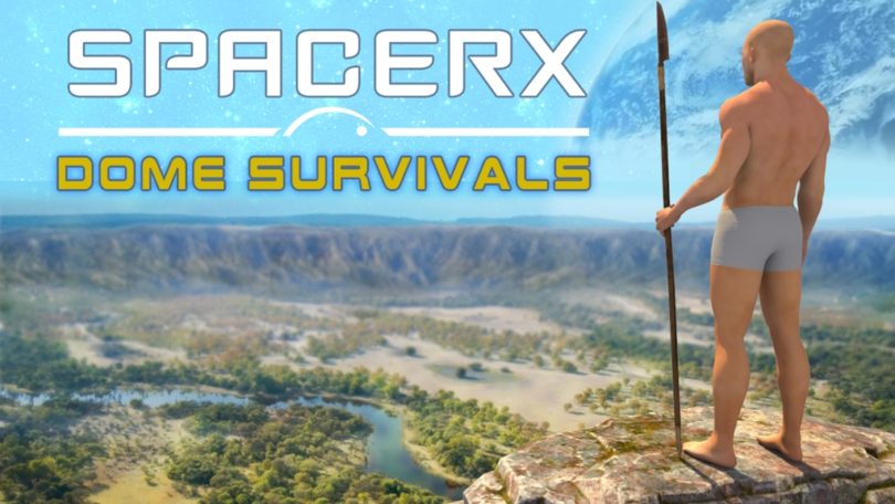 SpacerX – Dome Survivals