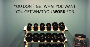 Get What You Work For Gym Wall Decal