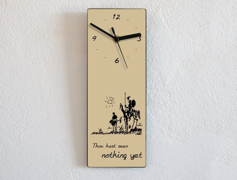 Don Quixote Quote – Thou Hast Seen Nothing Yet – Wall Clock