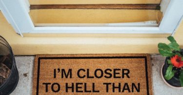 I’m Closer To Hell Than You Are Doormat