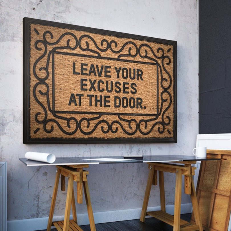 Leave Your Excuses At The Door Canvas Print