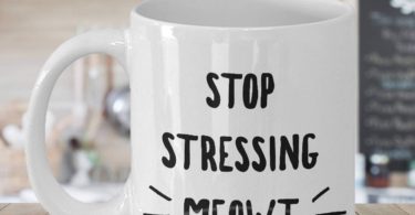 Stop Stressing Meowt Cat Mug