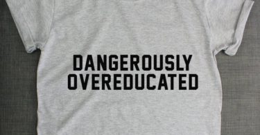 Dangerously Overeducated Graduation Tee