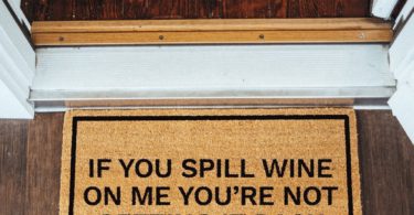 If You Spill Wine On Me You’re Not Getting It Back Brown Coir Doormat