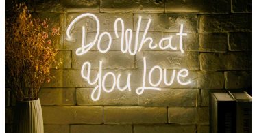 Do What You Love LED Neon Sign