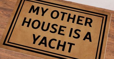 My Other House is a Yacht Doormat