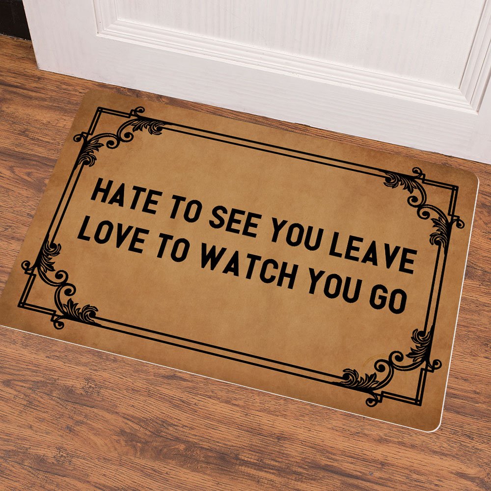 Ruiyida Hate to See You Leave Love to Watch You Go Entrance Floor Mat