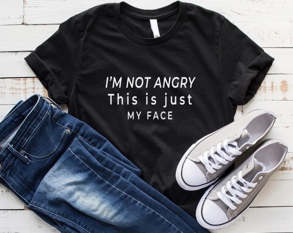 I’m not angry this is just my face Unisex T-shirt