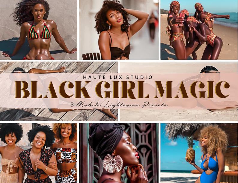 Black Girl Magic Presets Melanin Poppin Presets 8 Lightroom