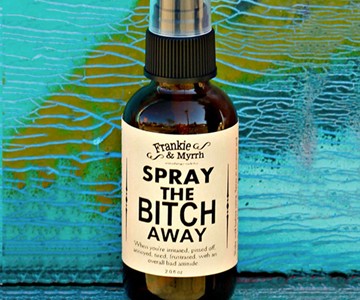 Spray the Bi*ch Away Aromatherapy Perfume