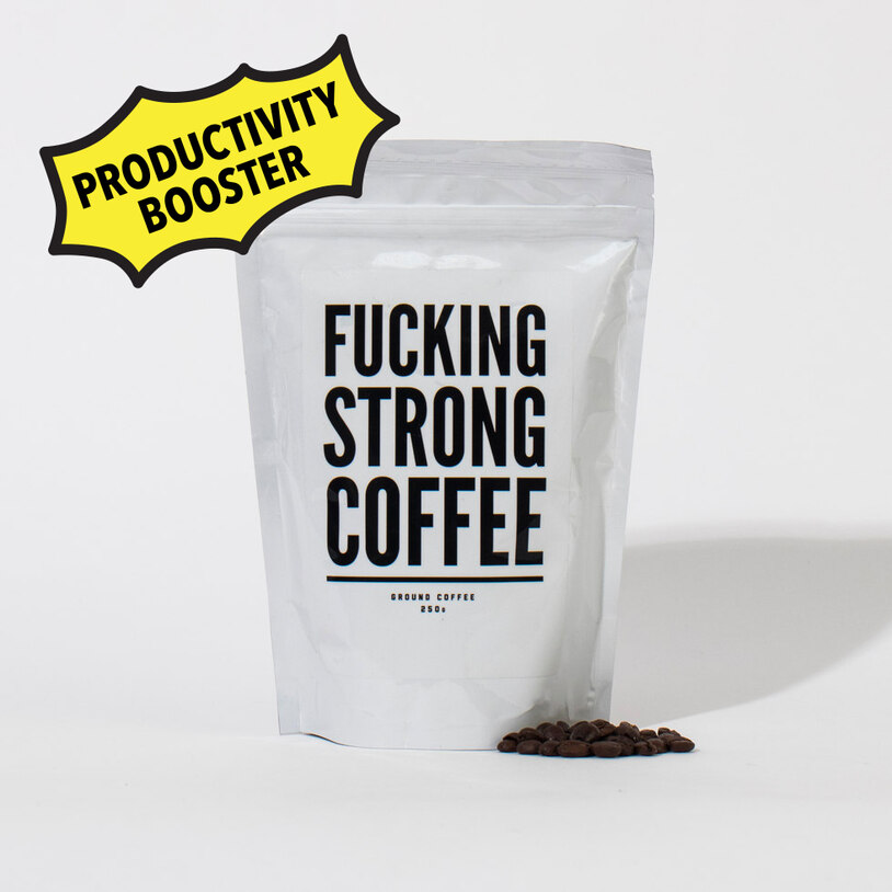 F*cking Strong Coffee