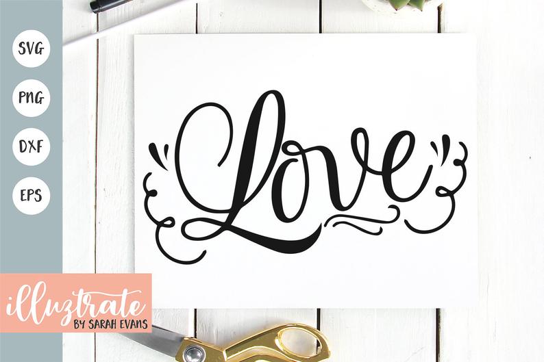 Love SVG Love Quote Wedding SVG Wedding Cut Files Wedding