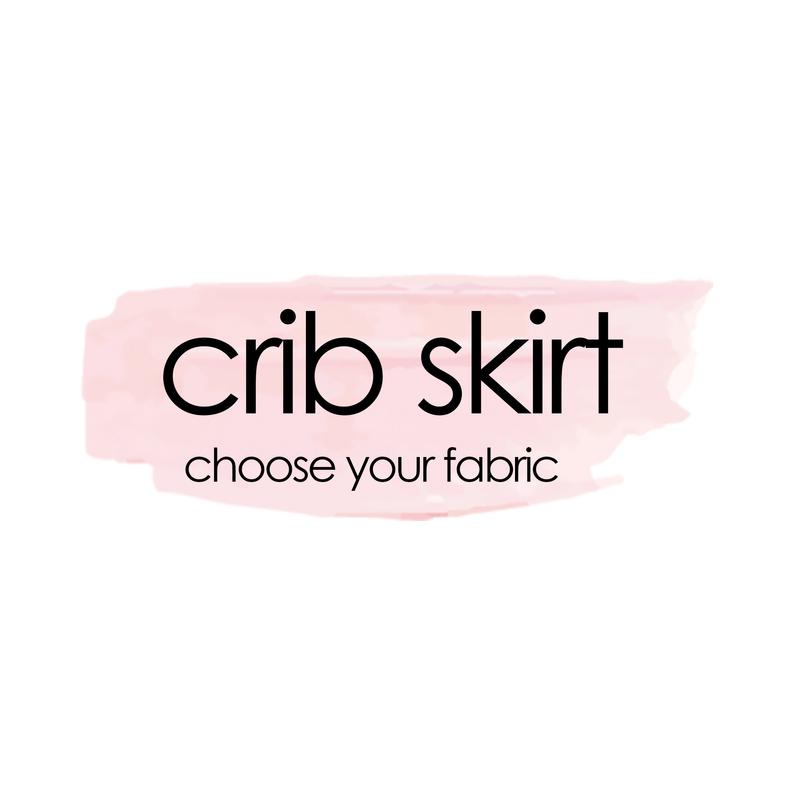 CUSTOM CRIB SKIRT. Choose your fabric. 3-sided crib skirt