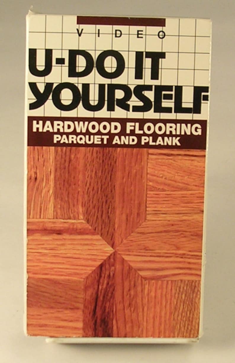 U-Do It Yourself Hardwood Flooring Parquet and Plank VHS