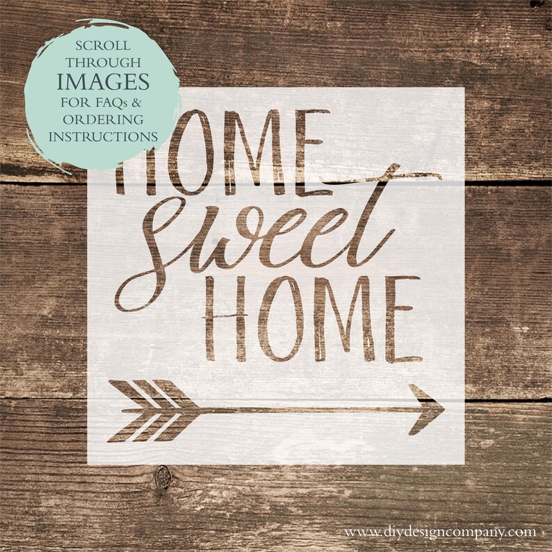 Home Sweet Home STENCIL or Decal / One-Time Use Adhesive Vinyl