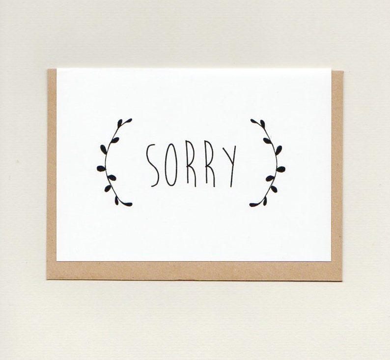 SORRY . greeting card . apology . sympathy . i’m sorry .