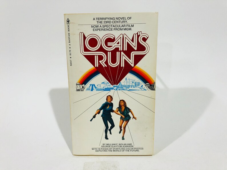 Vintage Sci Fi Book Logan’s Run by Nolan/Johnson 1976