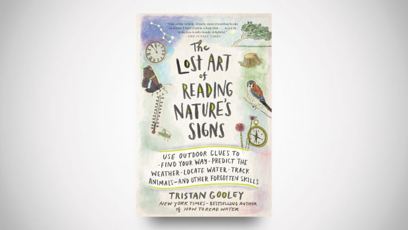 The Lost Art of Reading Nature’s Signs