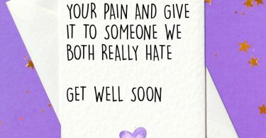 FUNNY CARD  Get well soon card. I wish I could take away your