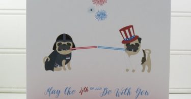 Star Wars 4th of July Card Fourth of July Dog Card Pug