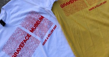 Have A Killer Day Graveface Museum Thank You Bag Design Tee