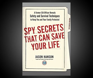 Spy Secrets That Can Save Your Life