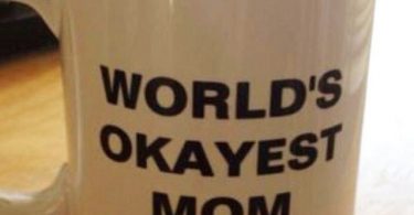 World’s Okayest Mom Coffee Mug