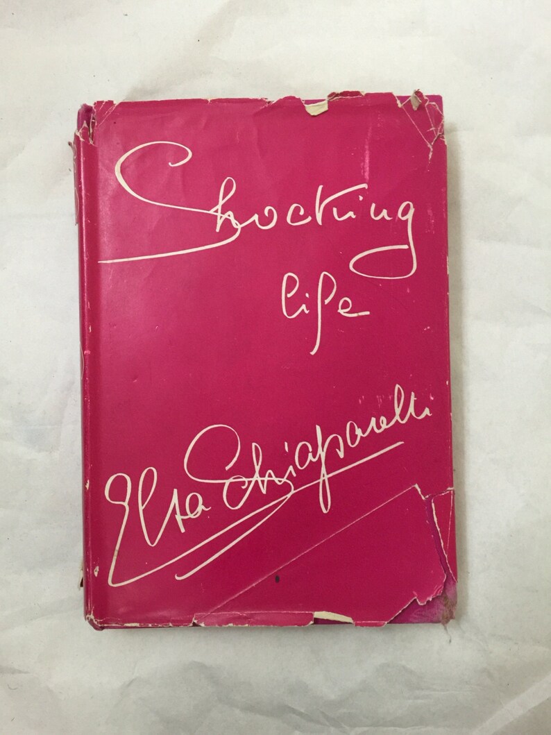 Shocking life  by Elsa Schiaparelli Dent London 1954. First
