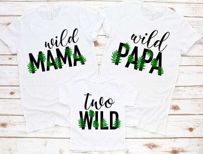 Wild mama shirt Papa wild shirt two wild shirt matching