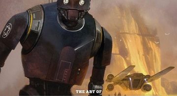 The Art of Rogue One: A Star Wars Story