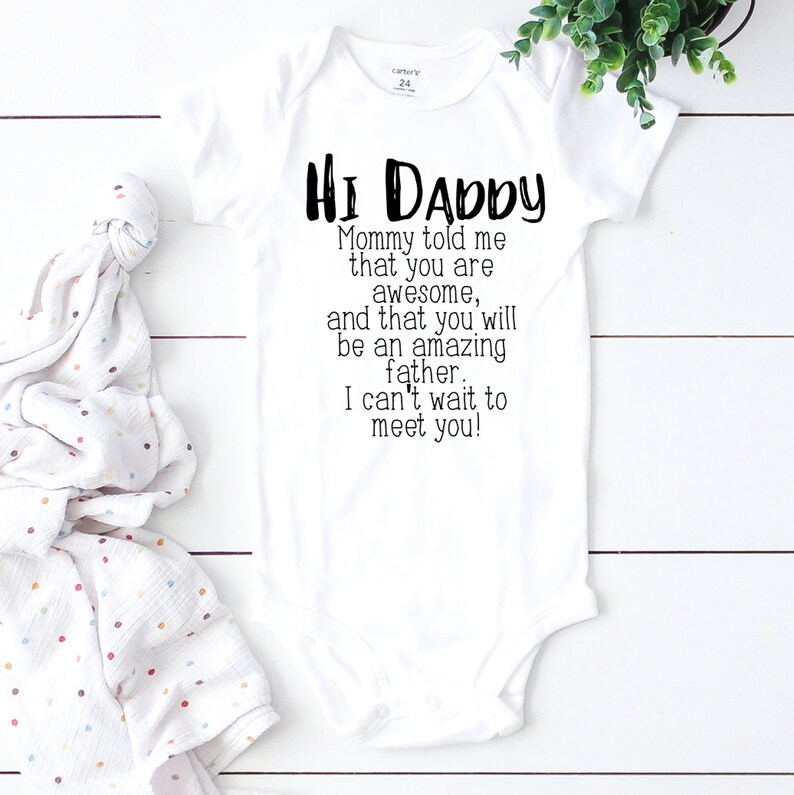 Hi Daddy  Baby announcement husband  Pregnancy announcement
